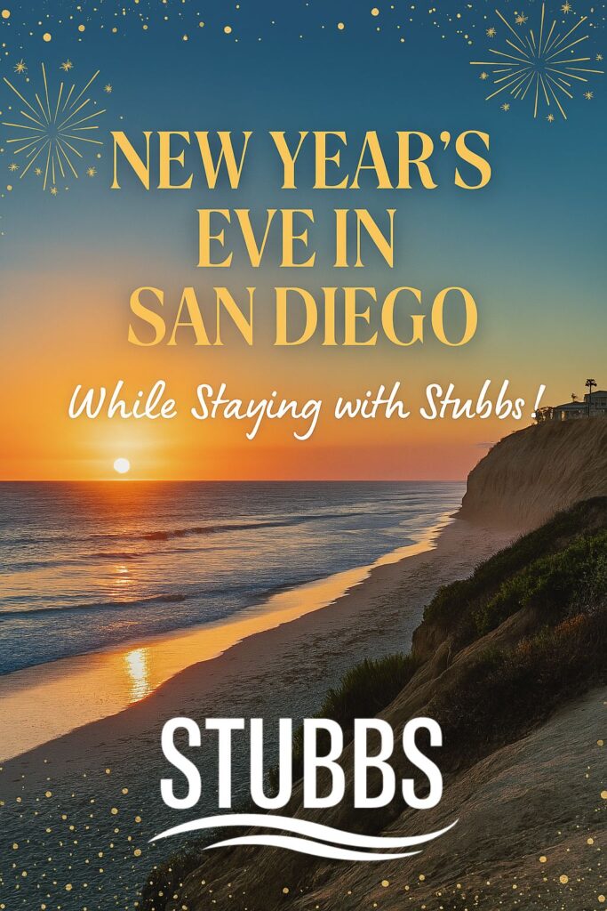 Ring in the New Year in San Diego with Stubbs Vacation Rentals
