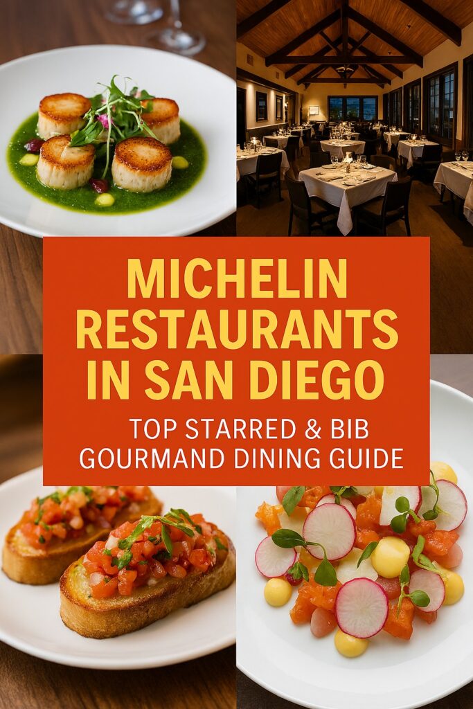 Michelin Restaurants in San Diego: Where to Dine Like a Star in 2026